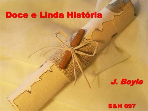 Ppt Doce E Linda Hist Ria Powerpoint Presentation Free Download Id