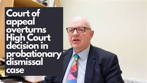 court of appeal overturns high court employment probation unfair dismissal decision youtube