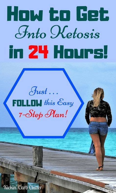 Learn how to get into ketosis faster here. How to Get Into Ketosis in 24 Hours: Just follow this easy ...
