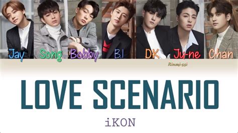 We were in love we met and became a memory that can't be erased it was a commendable melodrama a pretty good ending that's all i need i loved you the love scenario that we made now the lights are off when you flip the last. iKON (아이콘) - Love Scenario (사랑을 했다) [Color Coded Lyrics ...