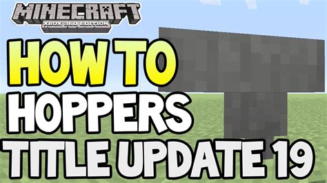 Minecraft Xbox 360ps3 Tu19 Update How To Use Hoppers Tutorial
