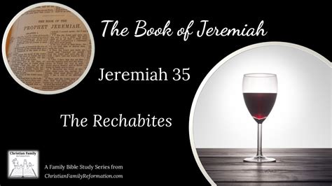 Jeremiah 35 The Rechabites Youtube