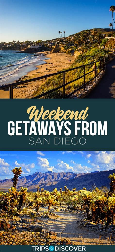 11 Wonderful Weekend Getaways From San Diego Weekend Getaway Trips