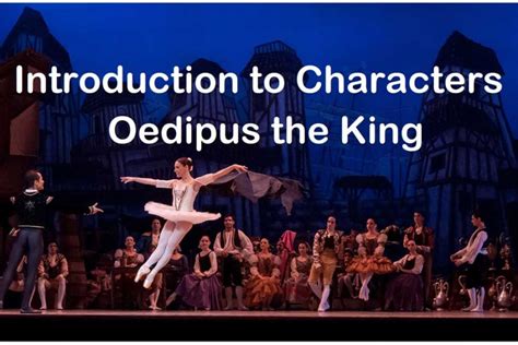 introduction to character in oedipus the king literary english