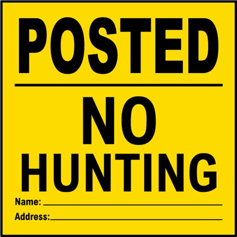 Yellow Posted No Hunting Sign F6069 By