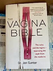The Vagina Bible The Vulva And By Gunter Dr Jen