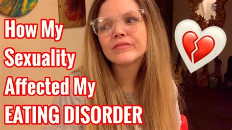 How My Sexuality Affected My Eating Disorder ⚠️ Youtube