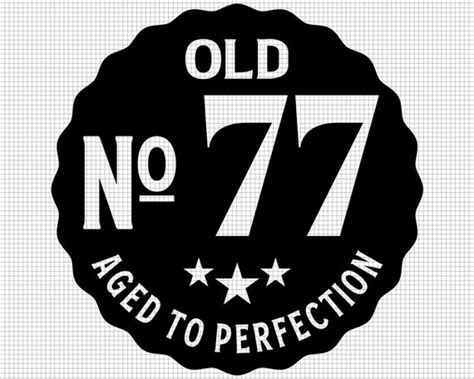 Old Number 77 Svg Aged To Perfection Svg Digital Download Etsy Uk