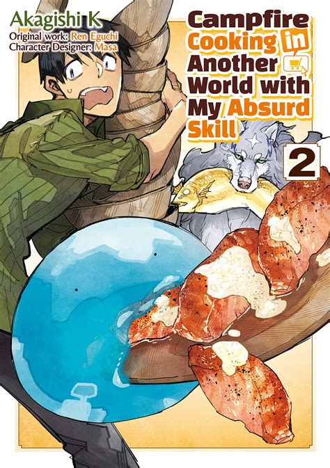 Campfire Cooking In Another World With My Absurd Skill Manga Vol By Akagishi K Goodreads