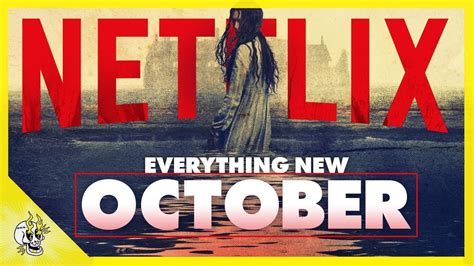 Everything Coming To Netflix In October 2020 Worth Watching Flick