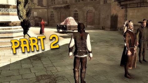 Assassins Creed 2 Gameplay Walkthrough Part 2 Youtube