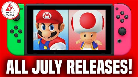 All Nintendo Switch Games July 2018 Release Dates What To Buy Youtube