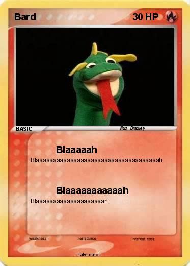 Pokémon Bard 2 2 Blaaaaah My Pokemon Card