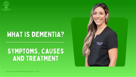 What Is Dementia Symptoms Causes And Treatment Your Dementia Therapist
