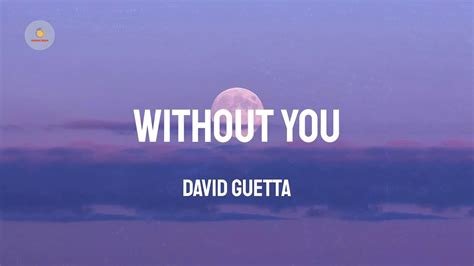 David Guetta Without You Feat Usher Lyric Video Youtube