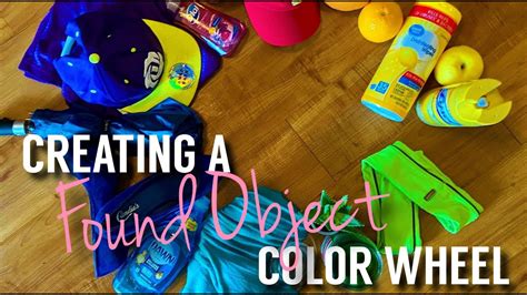 Lets Create A Found Object Color Wheel Youtube