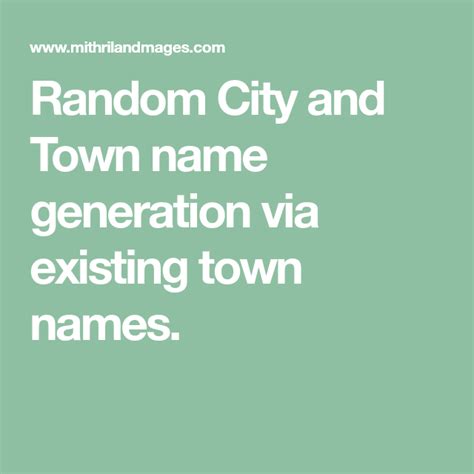 Random City And Town Name Generation Via Existing Town Names Town