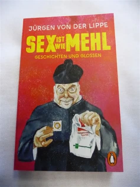 jÜrgen von der lippe sex ist wie mehl geschichten und glossen2022 penguin verlag eur 3 00