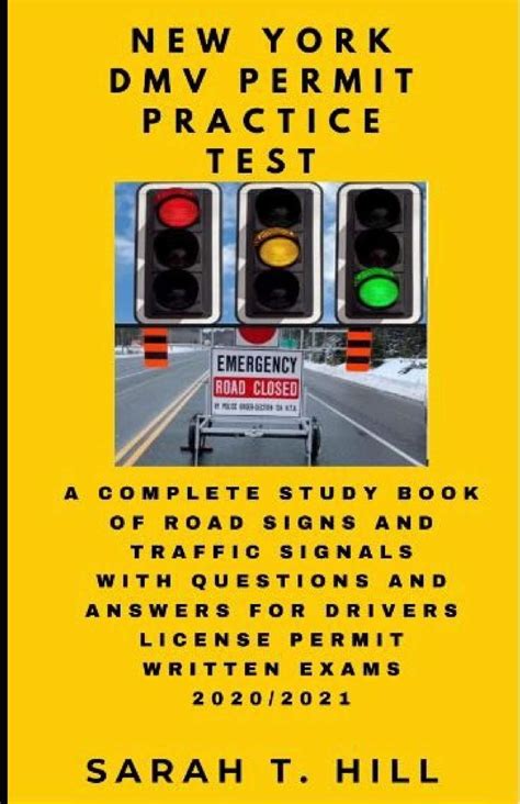 New York Dmv Permit Practice Test A Complete Study Book Of Road Signs