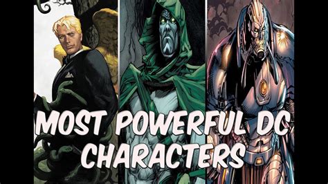 10 Most Powerful Characters In Dc Universe Youtube