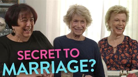 Sassy Grandmas Reveal Their Secrets To A Happy Marriage Mature Content Youtube