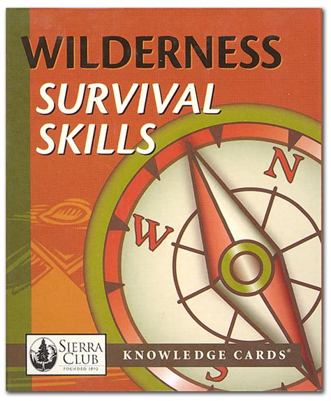 Sierra Club Knowledge Cards Deck Wilderness Survival Skills
