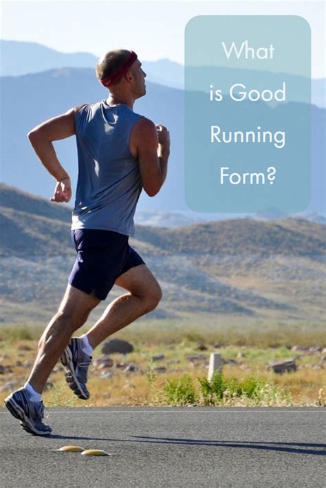 Having Good Running Form Is One Of The Most Important Aspects Of Your