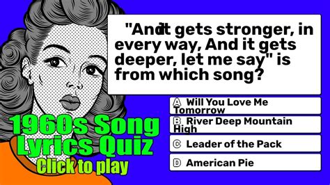 The decade that was the eighties is known for a lot of things and shoulder pads and big hair are just two of them. 1960s Song Lyrics Quiz - YouTube