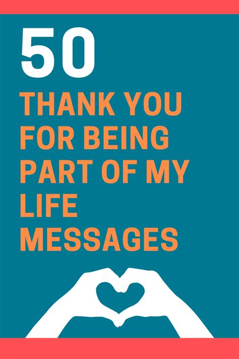 Here Is A List Of 50 Thank You For Being Part Of My Life Messages And