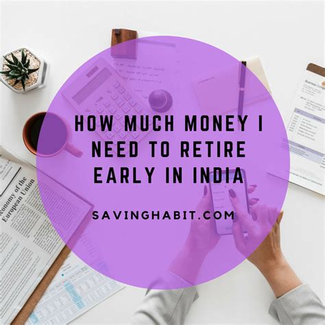 Check spelling or type a new query. Retire Early in India: How much money do I need ? - Saving Habit