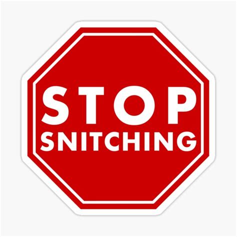 Stop Snitching Sticker For Sale By Flippinsg Redbubble