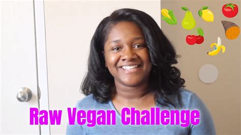 Raw Vegan Challenge For A Week Fast Weight Loss Youtube