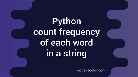 Python Program To Count The Frequency Of Each Word In A String CodeVsColor