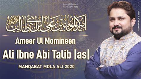 New Manqabat 2020 Ali Ibne Abi Talib Syed Raza Abbas Zaidi 13