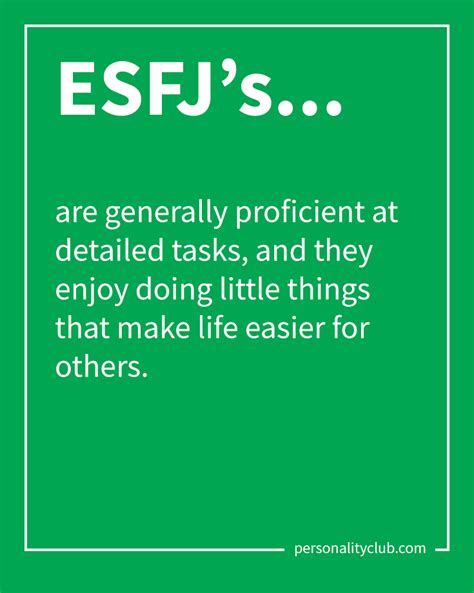 Esfjs Are Generally Proficient At Detailed Tasks And They Enjoy Doing