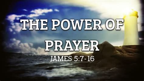 The Power Of Prayer Faithlife Sermons