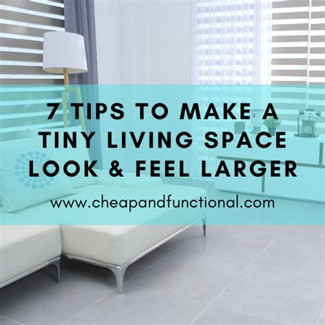 How To Make A Small Space Look And Feel Larger Cheap And Functional