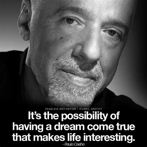 Paulo Coelho Quotes On Life Dreams And Fear Fearless Motivation