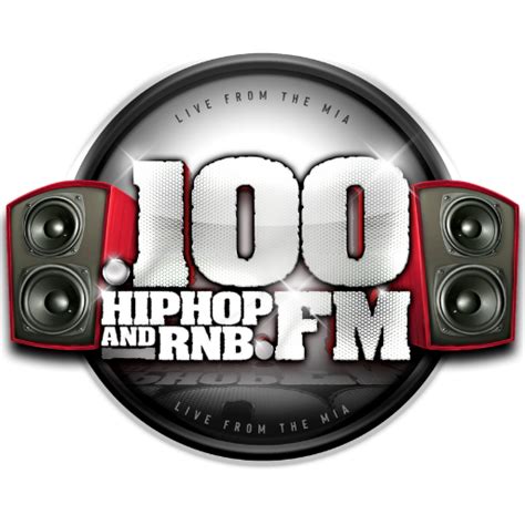 100 Hip Hop And Rnb Fm Your 1 Station For Todays Randb Hip Hop And