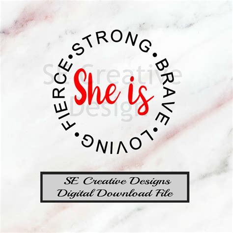 SHE is Strong, Brave, Loving, Fierce SVG File - Digital file | Digital, Digital files, Digital paper