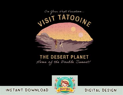 Star Wars Visit Tatooine The Desert Planet Png Inspire Uplift