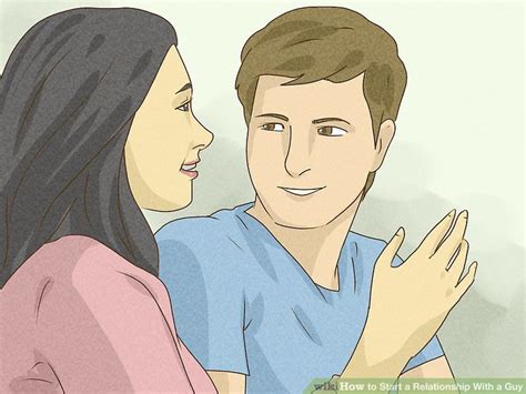4 Ways To Start A Relationship With A Guy Wikihow