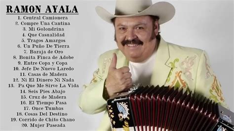 Ramon Ayala Mix Exitos Sus Mejores Canciones En 2020 Mejores Canciones Canciones Canciones