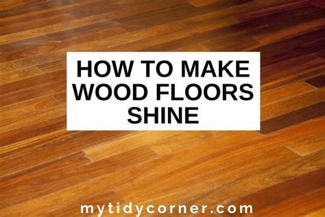 What Is The Best Way To Shine Hardwood Floors