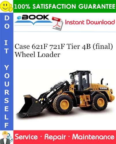 Case 621f 721f Tier 4b Final Wheel Loader Service Repair Manual Pdf