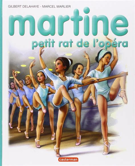 Amazon Fr Martine Num Ro Martine Petit Rat De L Op Ra Gilbert