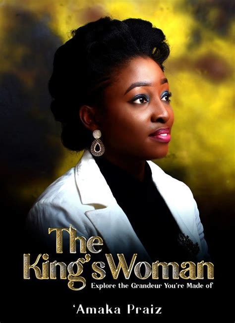 The King's Woman by Amaka Praiz - Inspiring Changes|Christian Lifestyle ...