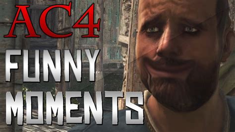 Assassin S Creed 4 Funny Moments AC4 Black Flag YouTube