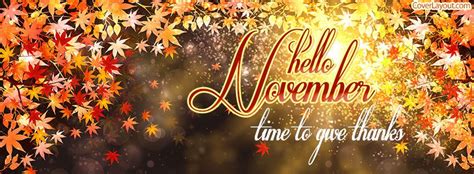 Check spelling or type a new query. Hello November Time To Give Thanks Facebook Cover