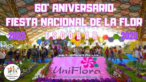 【5k】fiesta Nacional De La Flor 2023 60° Aniversario Walking Recorrido Youtube